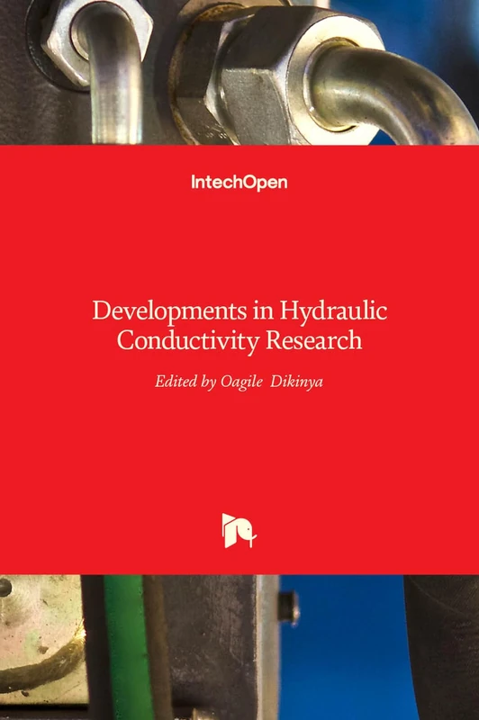 Developments in Hydraulic Conductivity Research