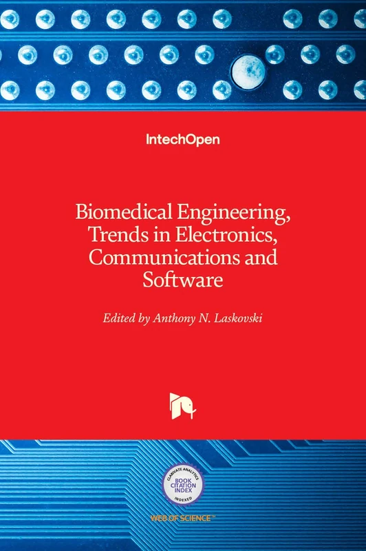 Biomedical Engineering, Trends in Electronics: Communications and Software