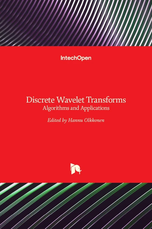 IntechOpen Discrete Wavelet Transforms - Algorithms and Applications