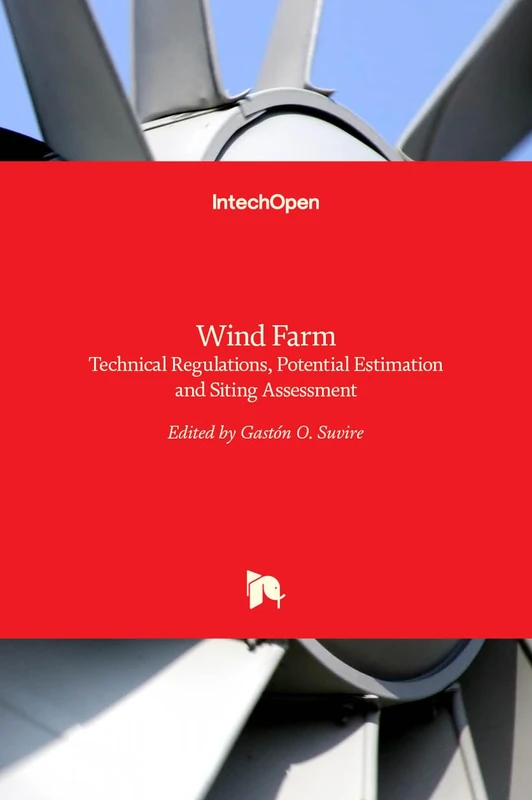 Wind Farm - Technical Regulations, Potential Estimation and Siting Assessment