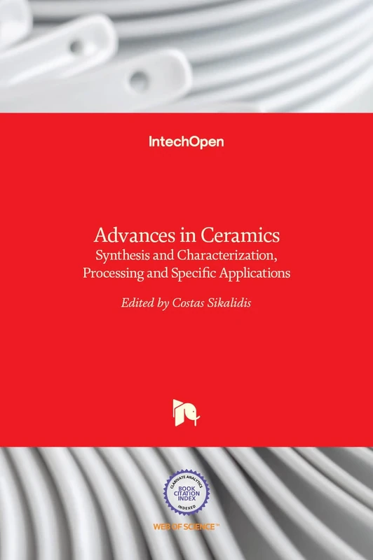 Advances in Ceramics - Synthesis and Characterization, Processing and Specific Applications