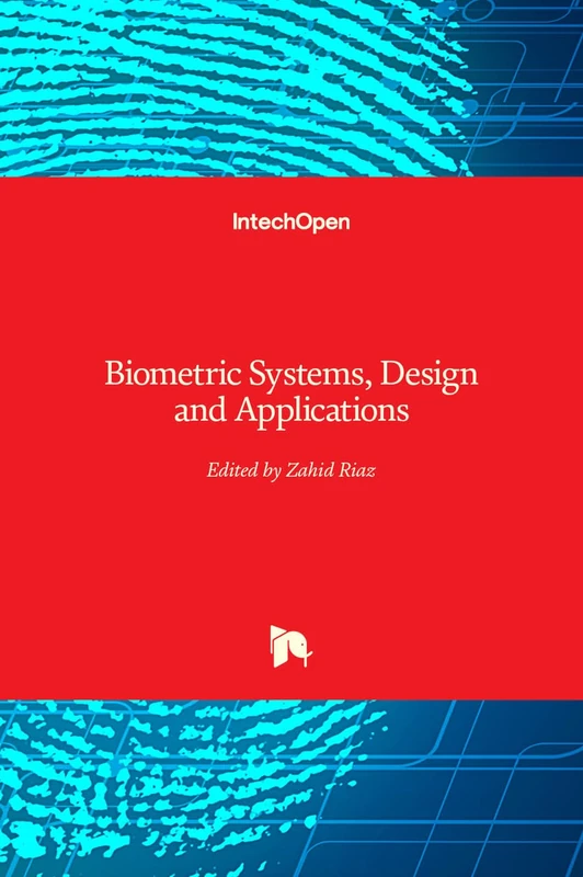 Biometric Systems, Design and Applications