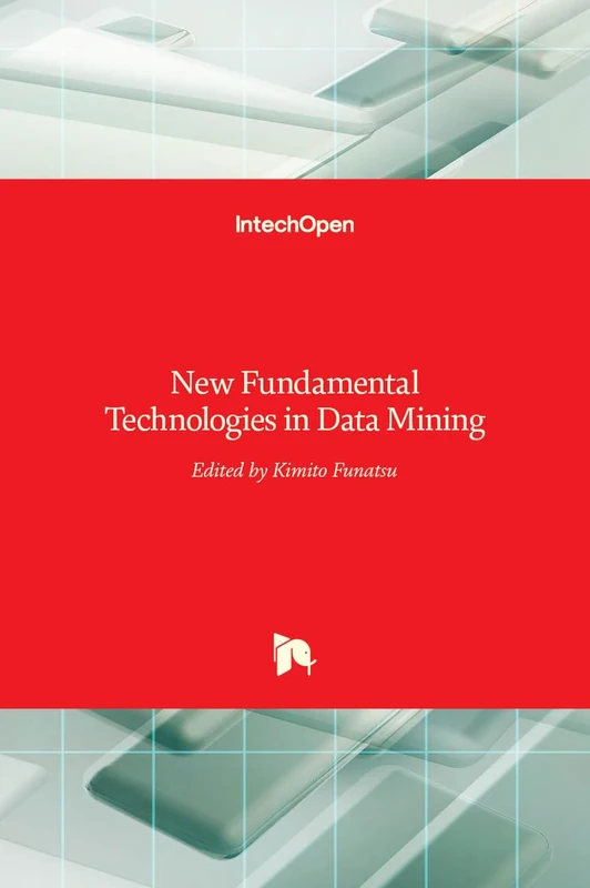 New Fundamental Technologies in Data Mining