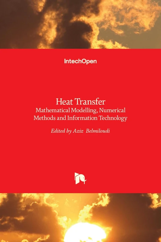 IntechOpen Heat Transfer - Mathematical Modelling and Methods