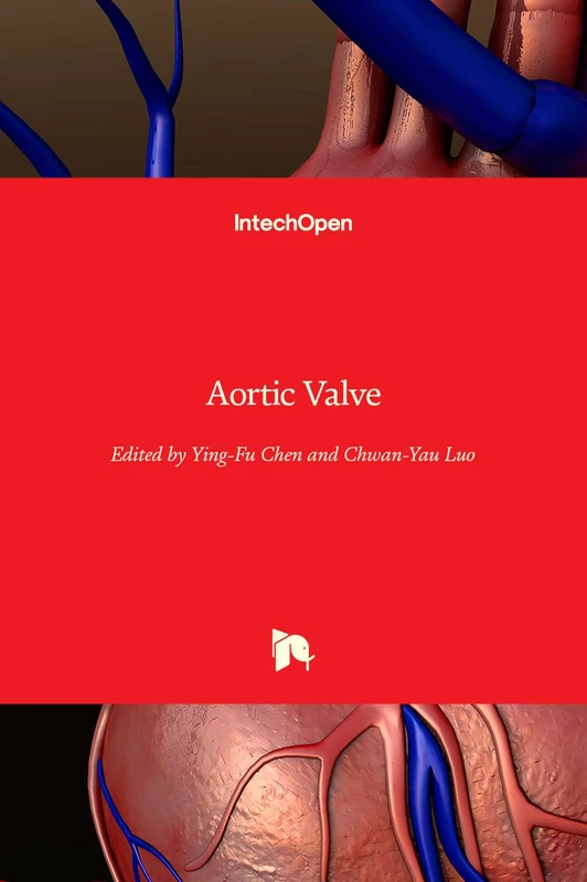 IntechOpen Aortic Valve - Cardiovascular Medical Book