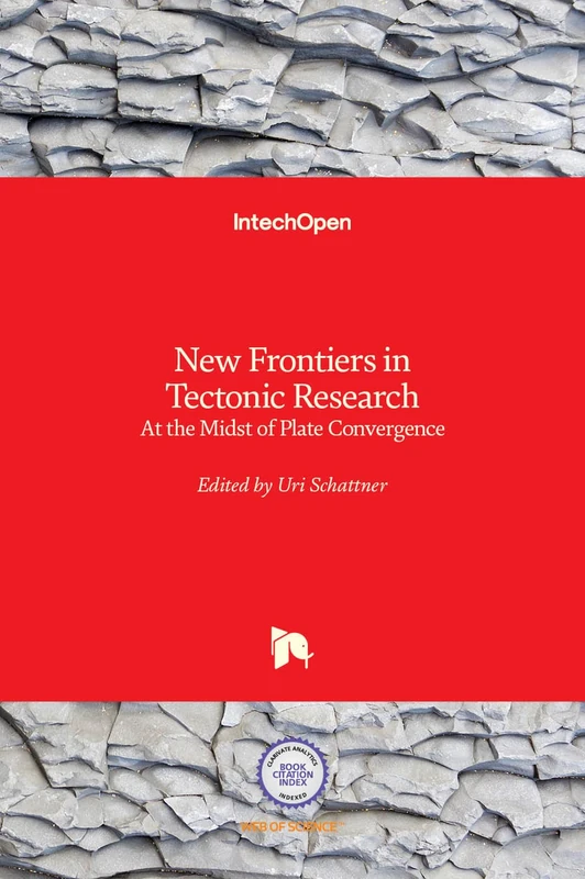 IntechOpen New Frontiers in Tectonic Research Book