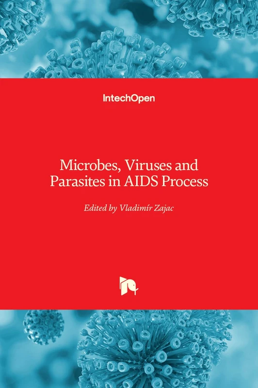 IntechOpen - Microbes, Viruses and Parasites in AIDS Process