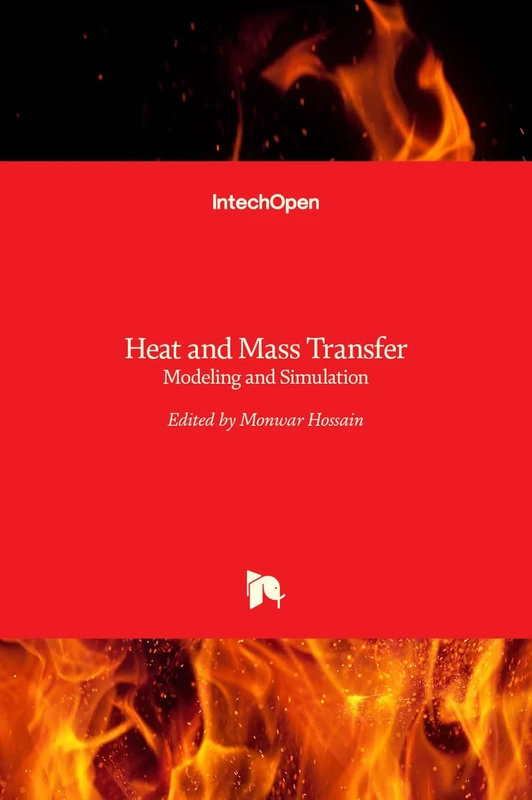 Heat and Mass Transfer - Modeling and Simulation