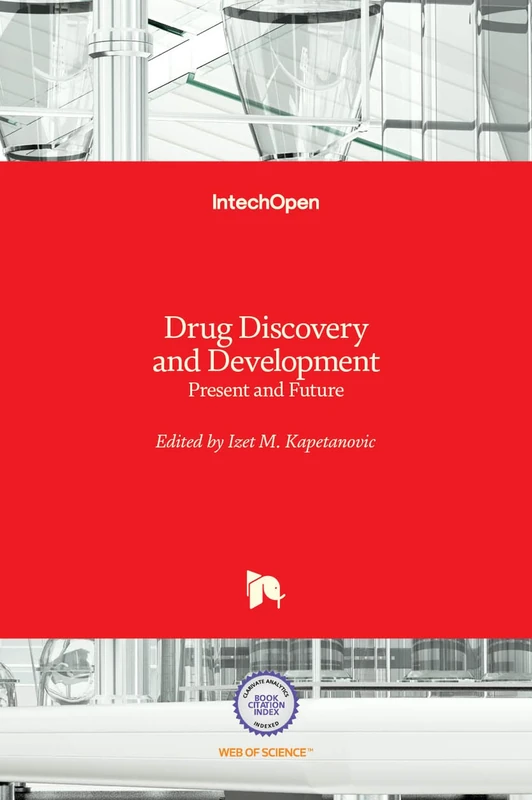 IntechOpen Drug Discovery and Development - Present and Future