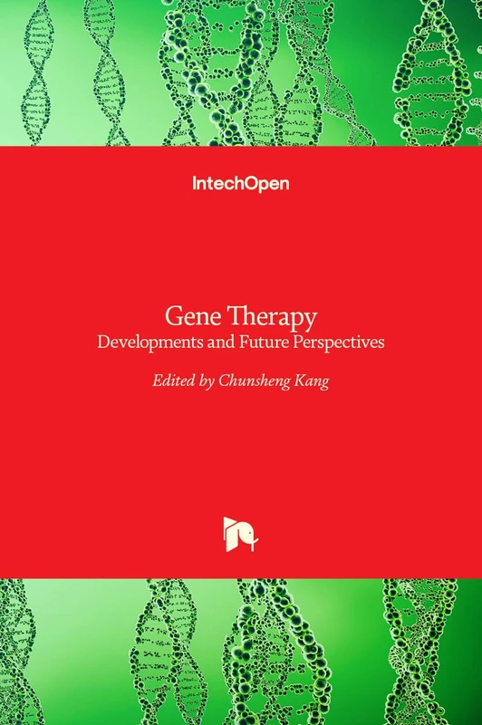 IntechOpen Gene Therapy - Developments and Future Perspectives