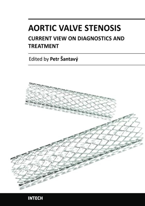 Aortic Valve Stenosis - Current View on Diagnostics and Treatment