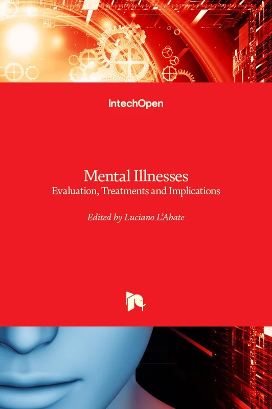 IntechOpen - Mental Illnesses: Evaluation, Treatments and Implications