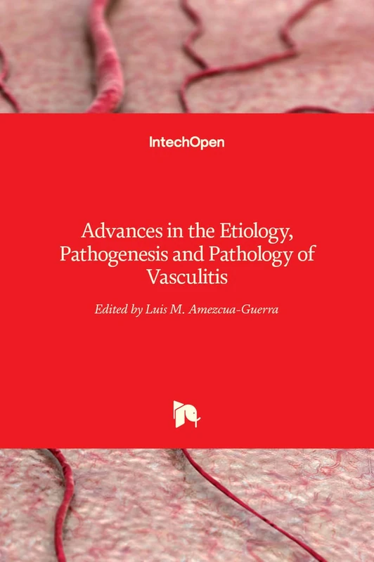 IntechOpen - Advances in the Etiology, Pathogenesis and Pathology of Vasculitis - Image 1