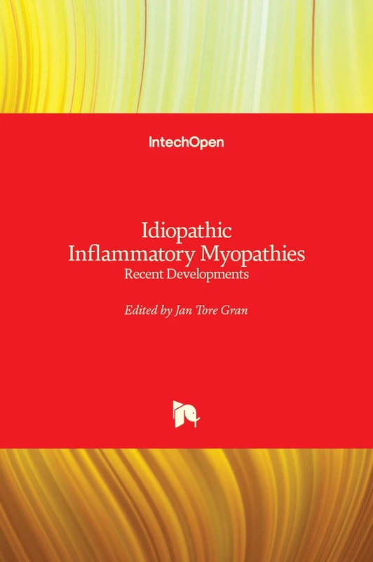 Idiopathic Inflammatory Myopathies - Recent Developments