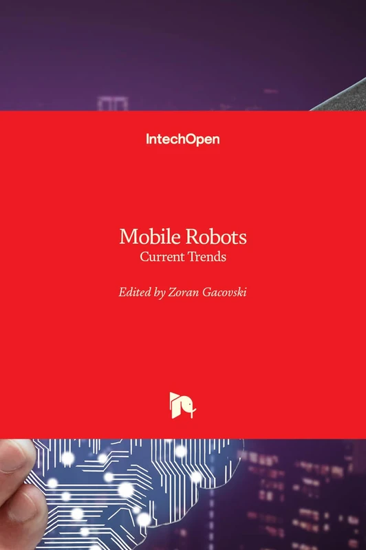 IntechOpen Mobile Robots - Current Trends Book
