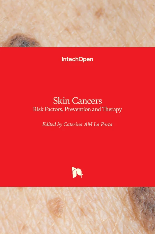 Skin Cancers - Risk Factors, Prevention and Therapy