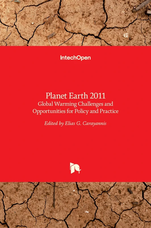 Planet Earth 2011: Global Warming Challenges and Opportunities for Policy and Practice