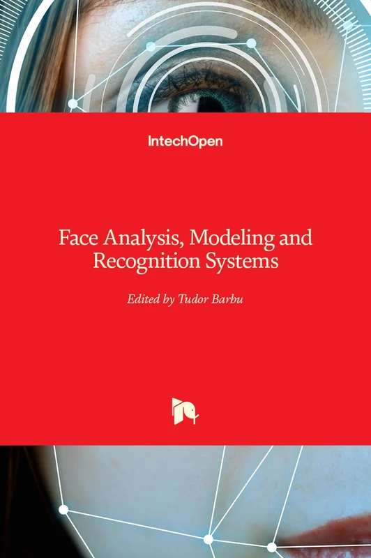 Face Analysis, Modeling and Recognition Systems