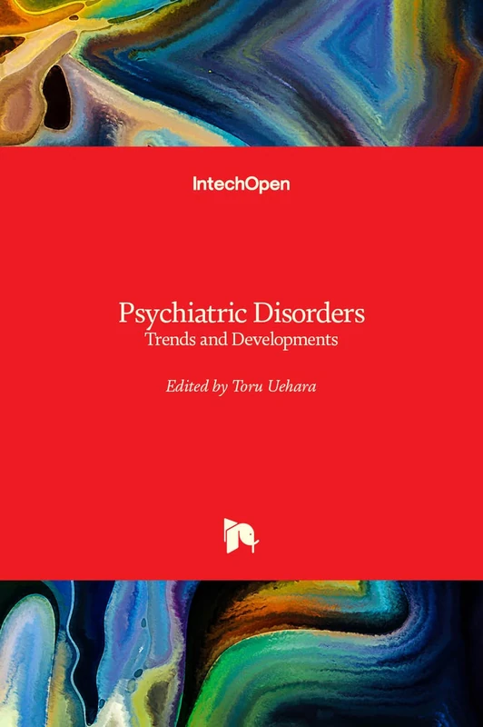 IntechOpen - Psychiatric Disorders - Trends and Developments