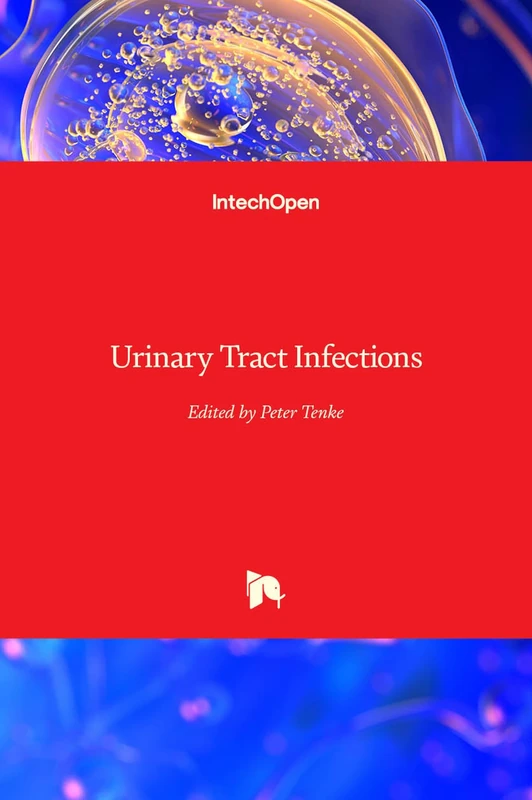 IntechOpen Urinary Tract Infections - Urology Medical Book