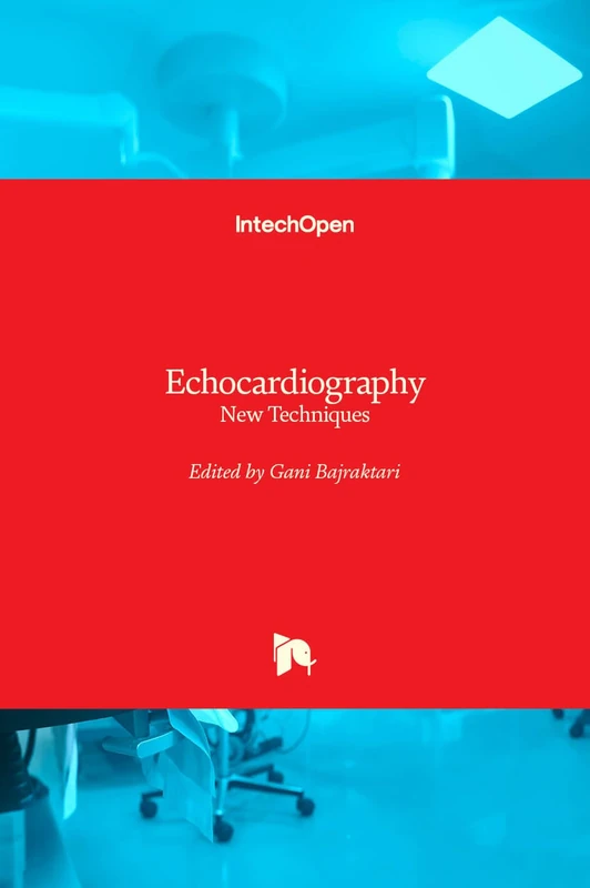 Echocardiography - New Techniques