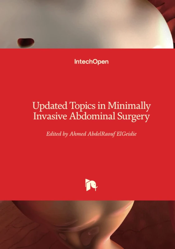 Updated Topics in Minimally Invasive Abdominal Surgery