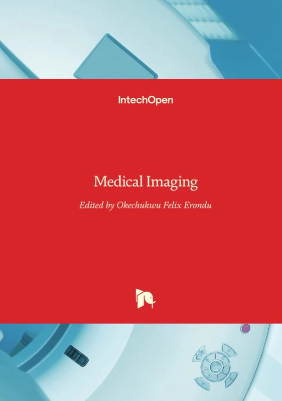 IntechOpen Medical Imaging - Radiography Professional Book