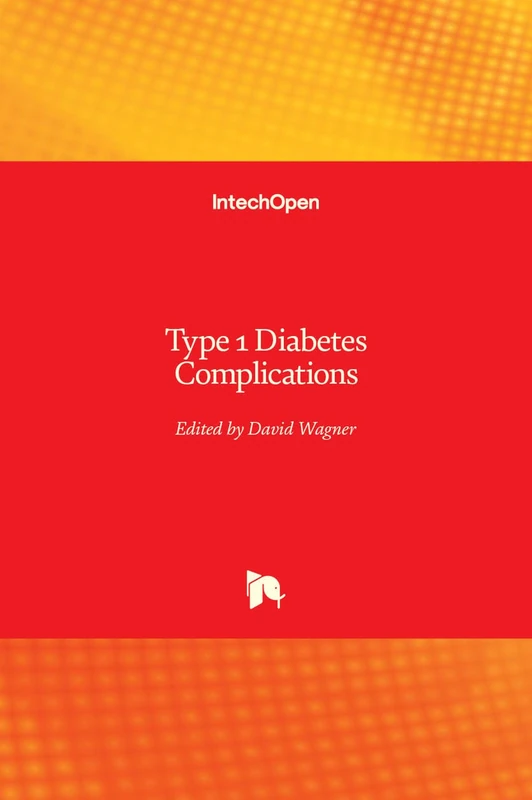 IntechOpen Type 1 Diabetes Complications - Medical Book
