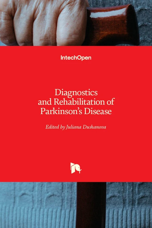 Diagnostics and Rehabilitation of Parkinson's Disease