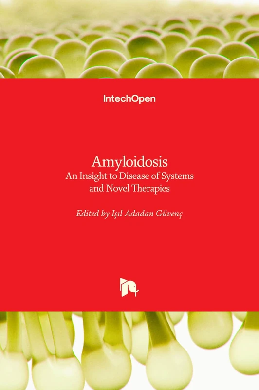 Amyloidosis - An Insight to Disease of Systems and Novel Therapies - Image 1