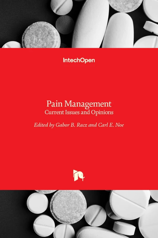 IntechOpen Pain Management: Current Issues and Opinions Book