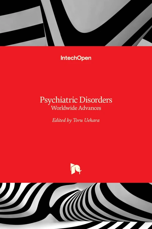 IntechOpen Psychiatric Disorders - Worldwide Advances Book
