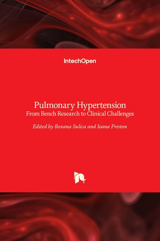 Pulmonary Hypertension - From Bench Research to Clinical Challenges