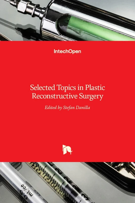 Selected Topics in Plastic Reconstructive Surgery