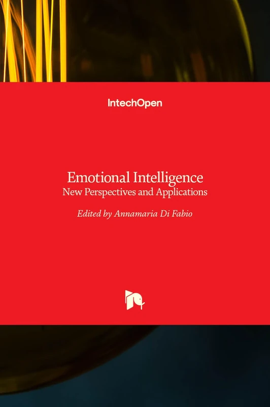 IntechOpen Emotional Intelligence - New Perspectives and Applications