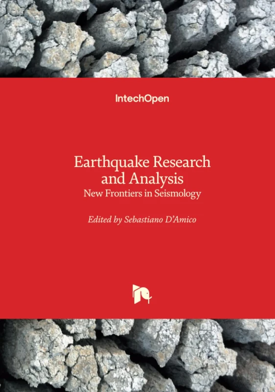 Earthquake Research and Analysis - New Frontiers in Seismology
