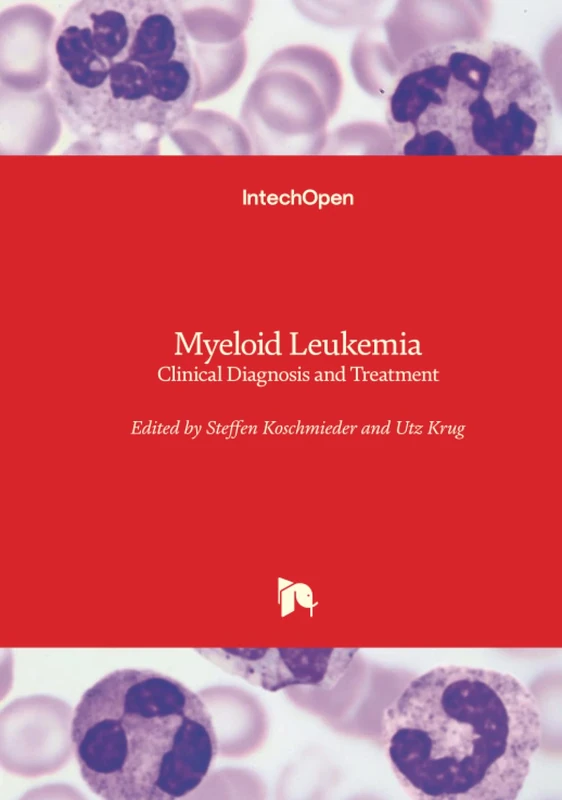 IntechOpen Myeloid Leukemia - Clinical Diagnosis and Treatment