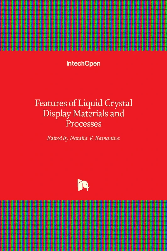 Features of Liquid Crystal Display Materials and Processes