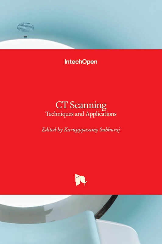 IntechOpen CT Scanning - Techniques and Applications Book