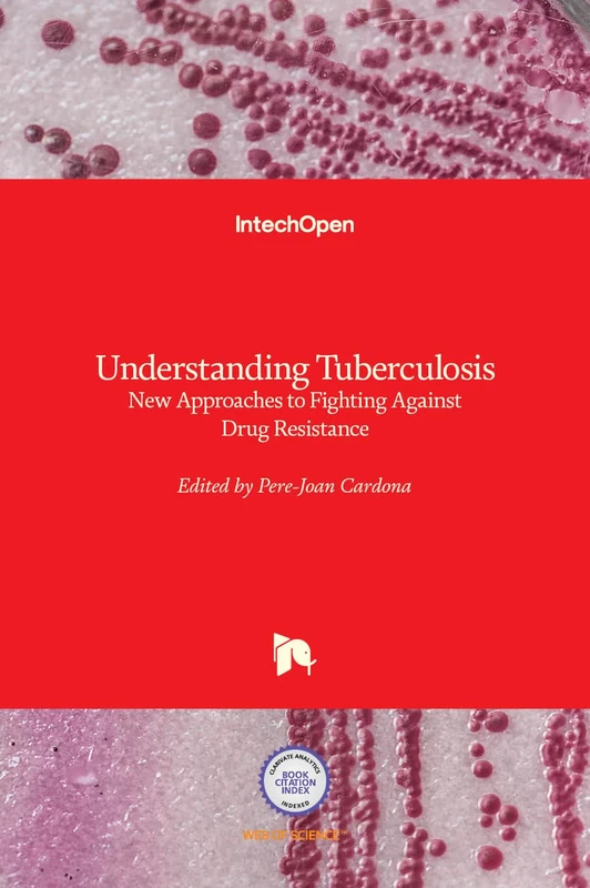 IntechOpen Understanding Tuberculosis - Drug Resistance Book