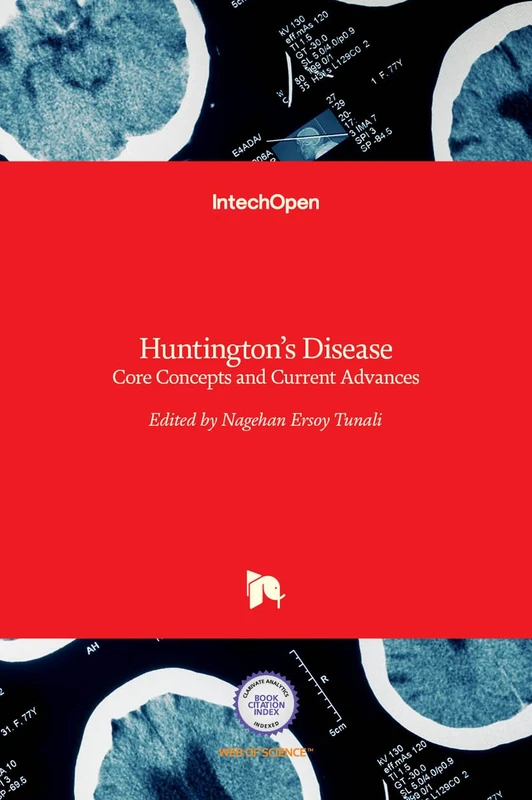 Huntington's Disease: Core Concepts and Current Advances