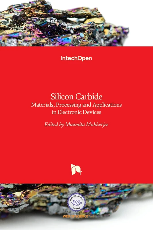 Silicon Carbide: Materials, Processing and Applications in Electronic Devices