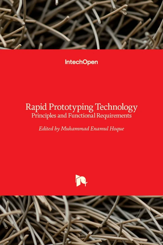 Rapid Prototyping Technology - Principles and Functional Requirements