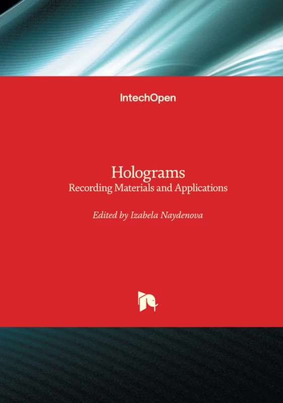 IntechOpen Holograms - Recording Materials and Applications