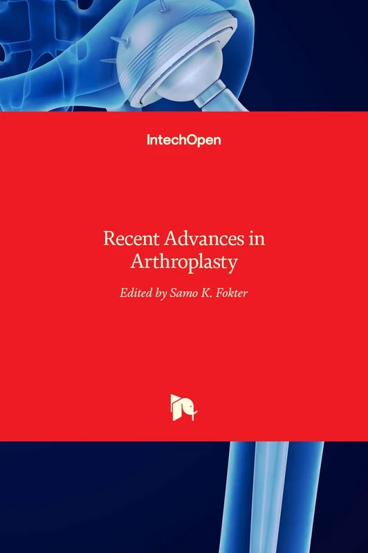 Recent Advances in Arthroplasty