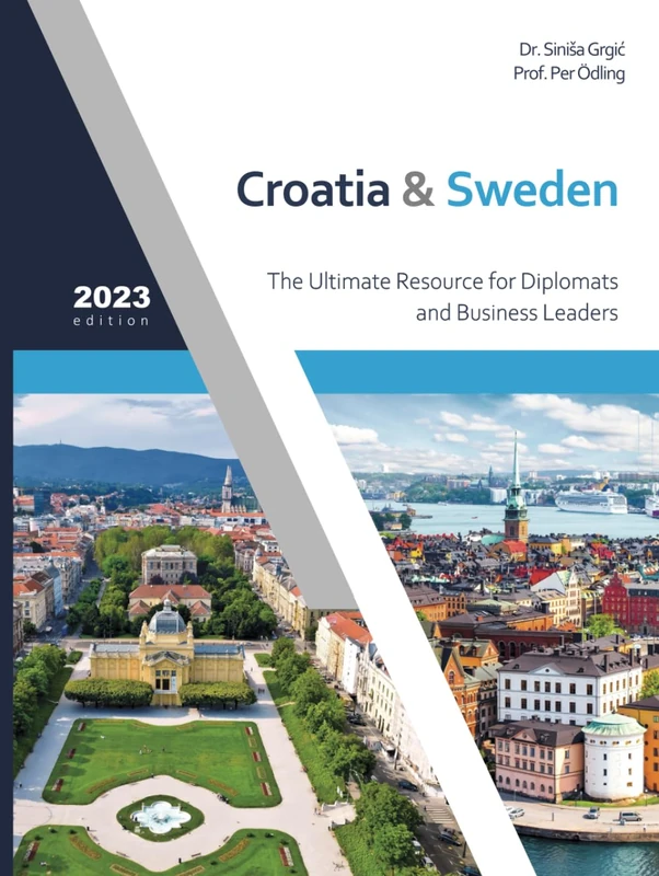 Croatia & Sweden: The Ultimate Resource for Diplomats and Business Leaders - Image 1