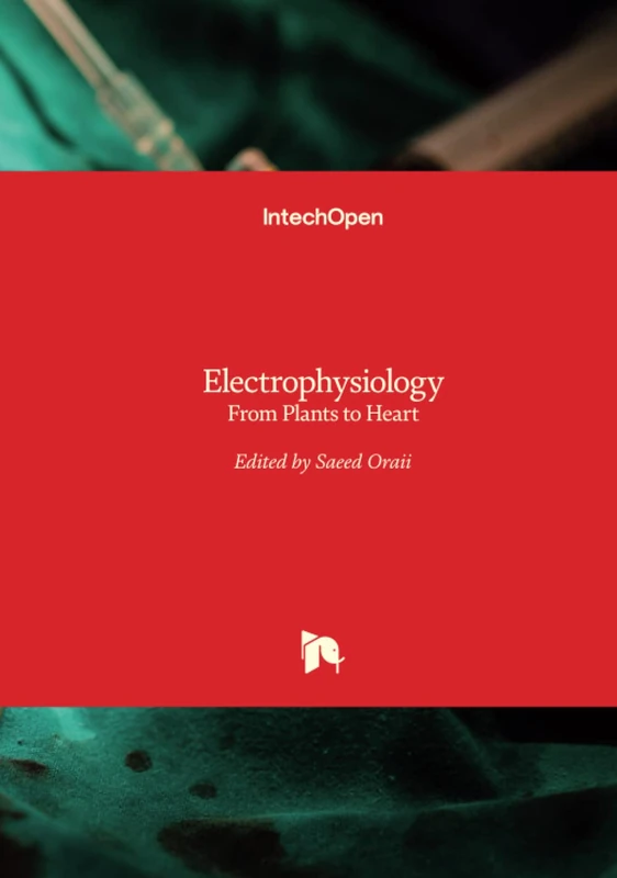 Electrophysiology - From Plants to Heart