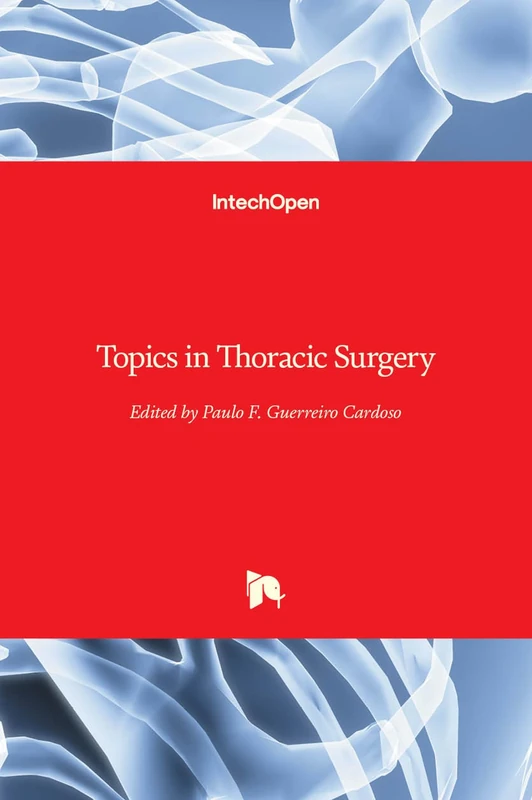 IntechOpen Topics in Thoracic Surgery - Medical Textbook