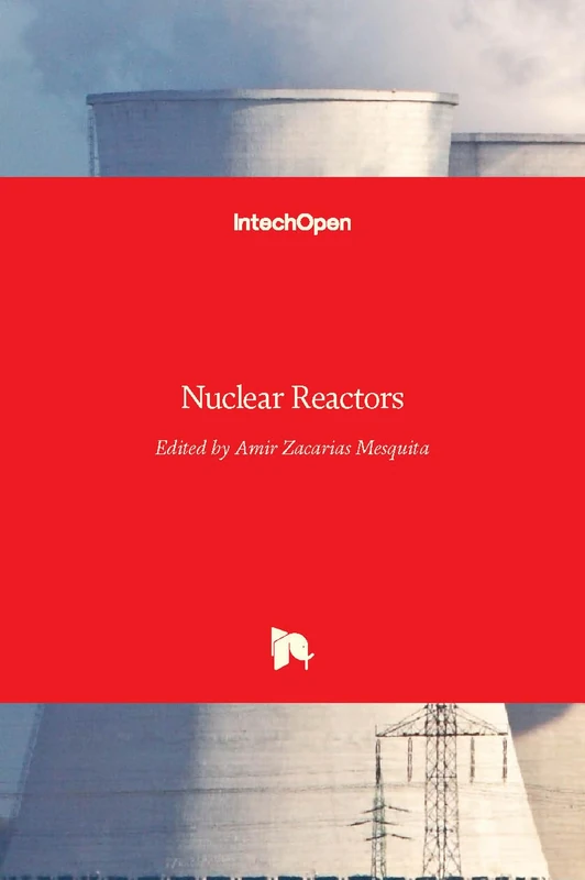 IntechOpen Nuclear Reactors - Engineering and Technology Book