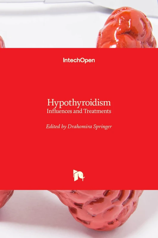 Hypothyroidism - Influences and Treatments